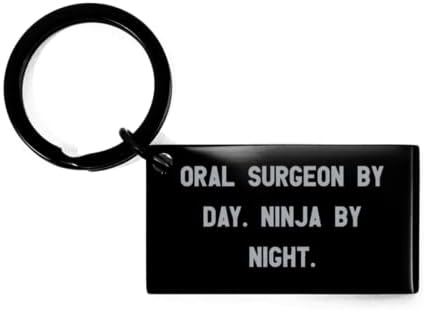 Sevimli Ağız Cerrahı Hediyeleri, Gündüz Ağız Cerrahı. Geceleri Ninja, İş arkadaşlarından iş arkadaşları için Alaycı Anahtarlık